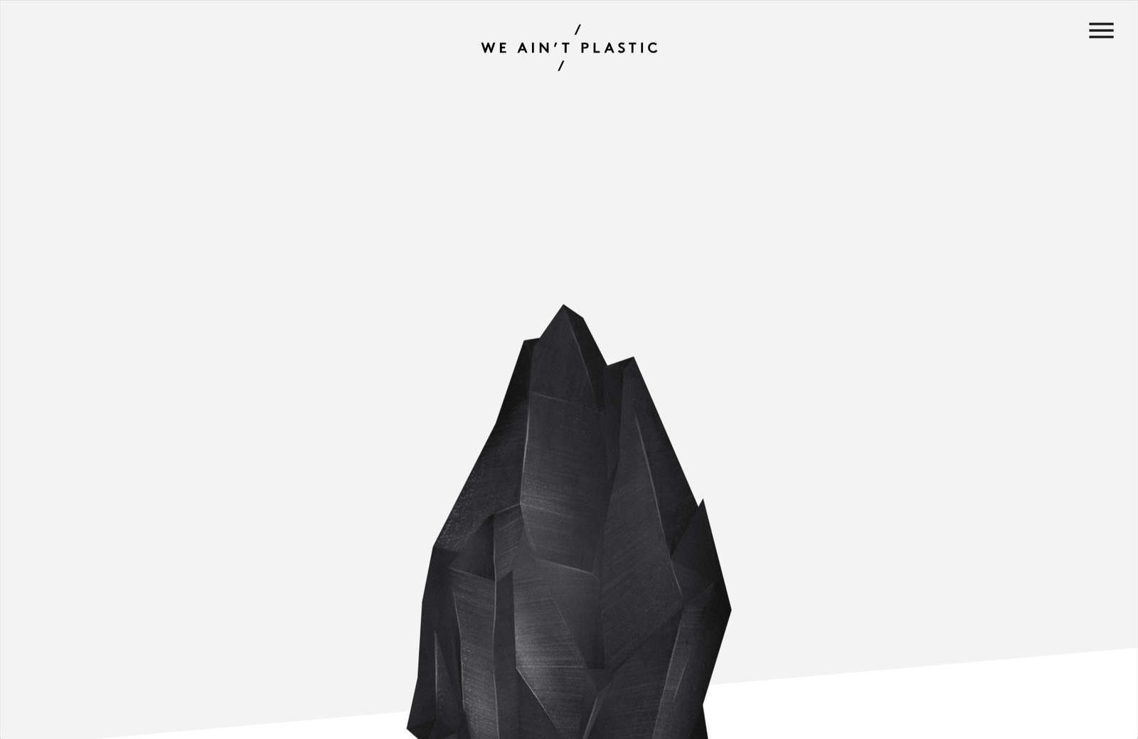we aint plastic