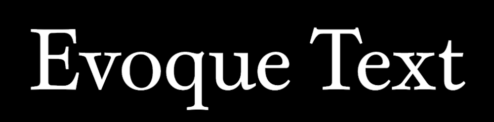 15 Best New Fonts, March 2022 Evoque Text - one of the best new fonts