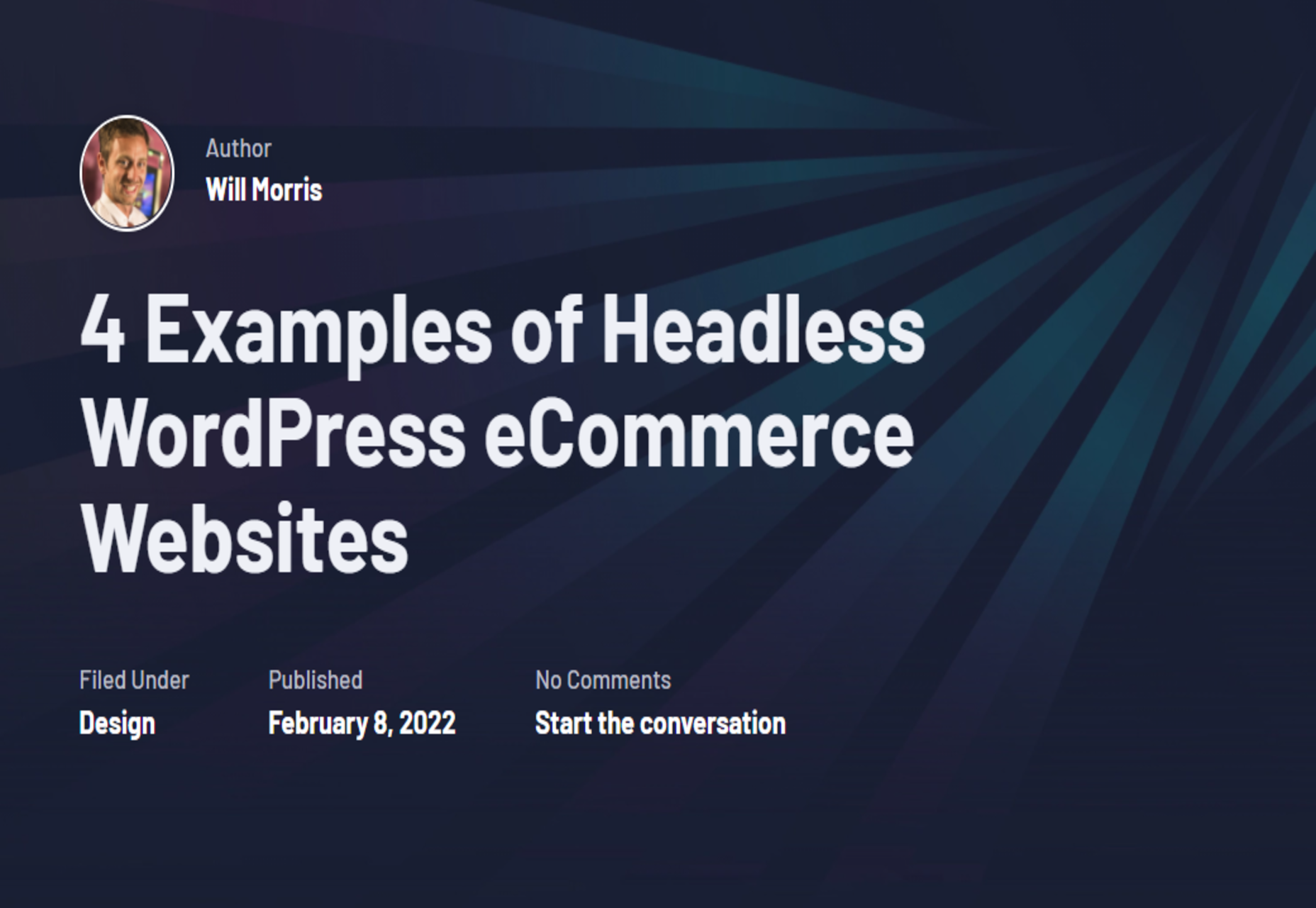 Popular Design News of the Week: February 7, 2022 - February 13, 2022 headless wordpress ecommerce examples