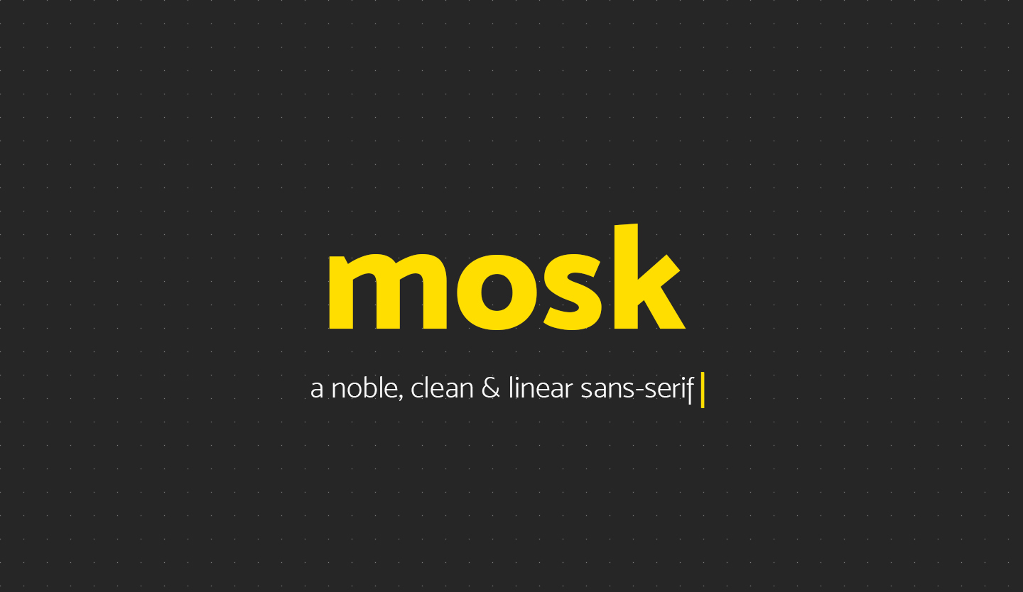Free Download: Mosk Typeface mosk-header