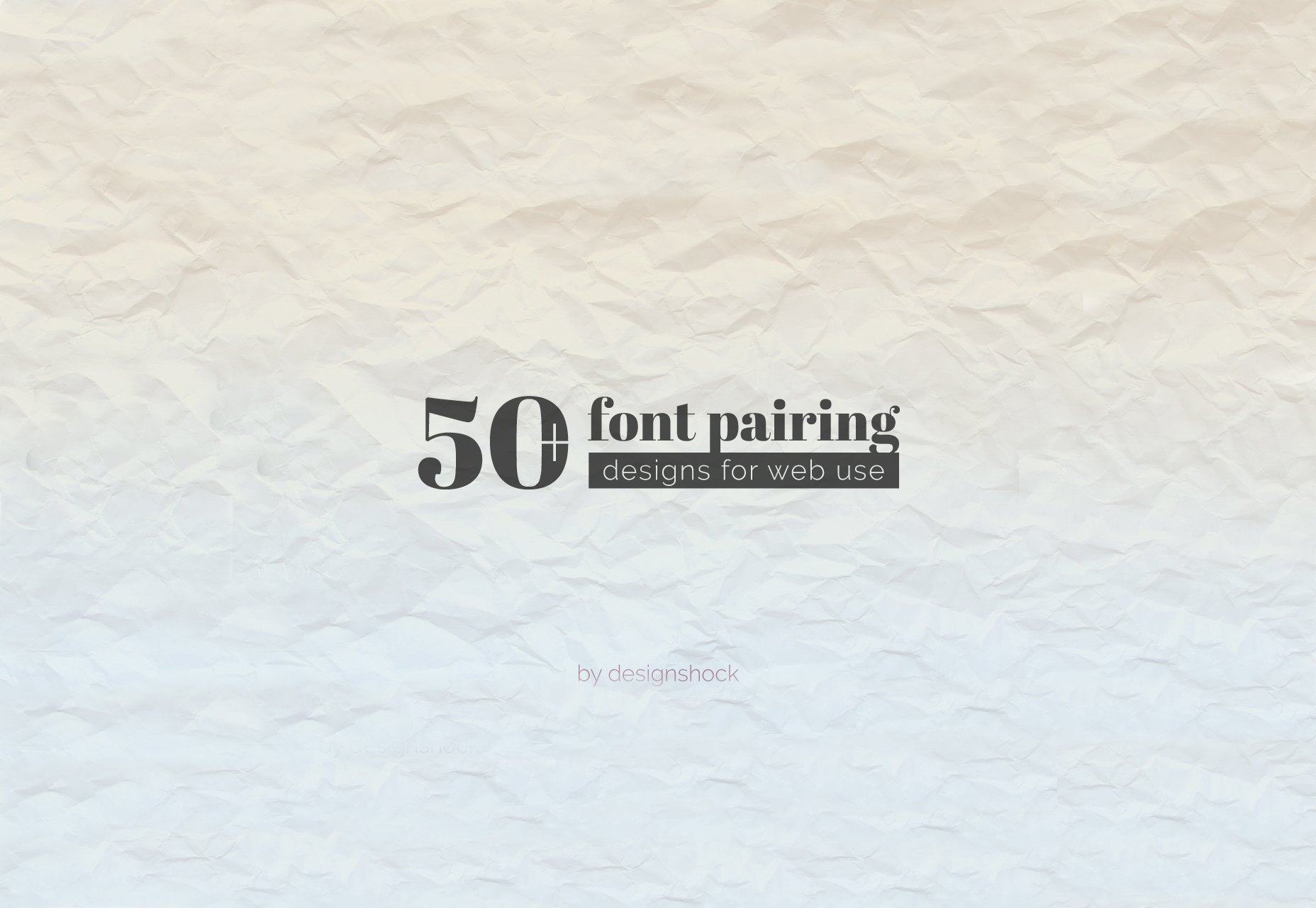 50 fresh resources designers, May 2016 Fantastic Collection of 50 Font Pairings