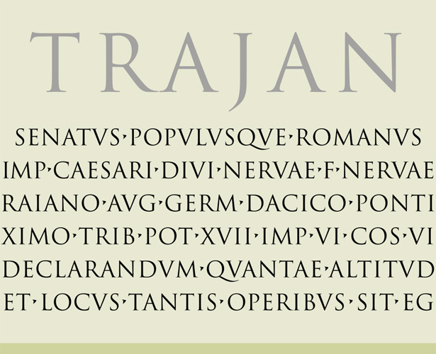 The most popular fonts used by designers trajan