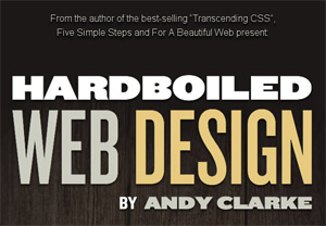 HTML5 and CSS3 Books to Watch for in 2010 Hardboiled Web Design