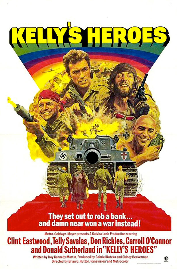Super Freaky Movie Posters of the 70's kellys heroes