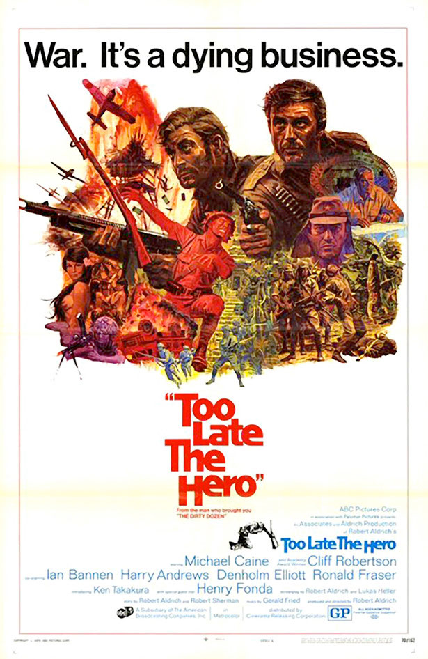Super Freaky Movie Posters of the 70's too late the hero